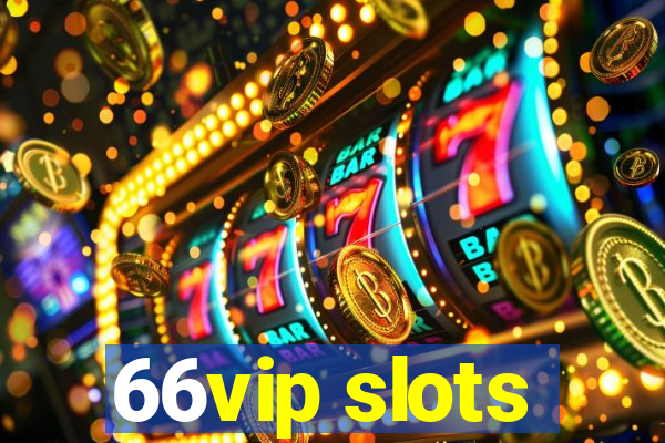 66vip slots